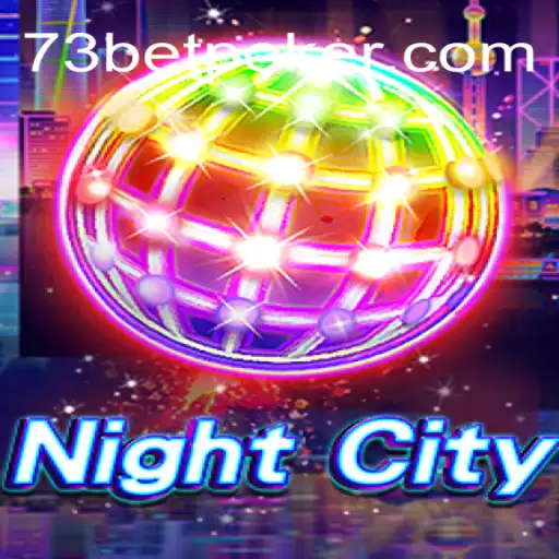 Exploring the Thrilling World of NightCity and the Rise of 73bet Oficial in Brazil