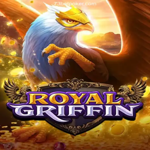 RoyalGriffin: A Majestic Journey in Online Gaming with 73bet Oficial